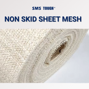 TOUGH⁺ NON SKID SHEET MESH